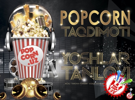 \"PopCorn\" тақдимот маросимига оз фурсат қолди.