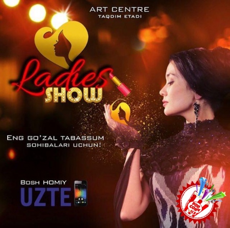 “Ladies show” ... Ўзбекистонда илк бор аёллар ҳажвий шоу дастури ўтказилади
