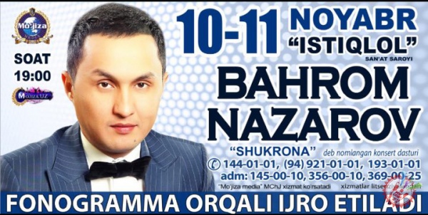Баҳром Назаровнинг концерт дастурида мухлисларни қандай туҳфалар кутмоқда