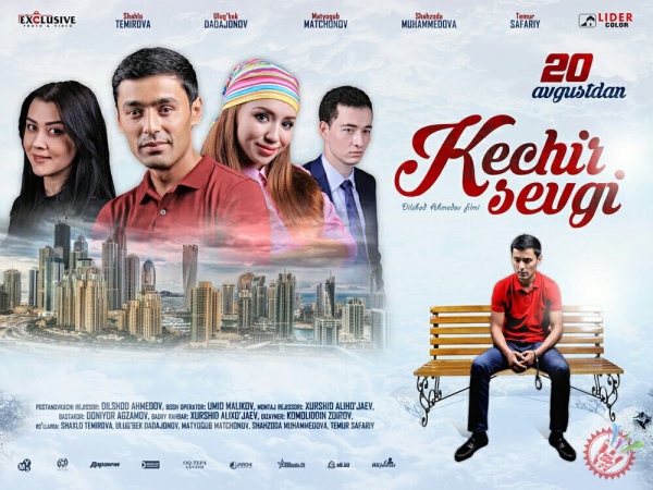 “Кечир севги”  фильми катта экранларга чиқиш арафасида