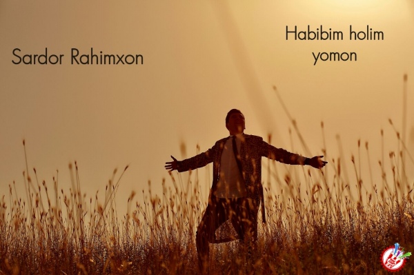 Сардор Раҳимхоннинг "Ҳабибим ҳолим ёмон" таронаси Тожикистонлик машхур хонанда томонидан ижро этилди