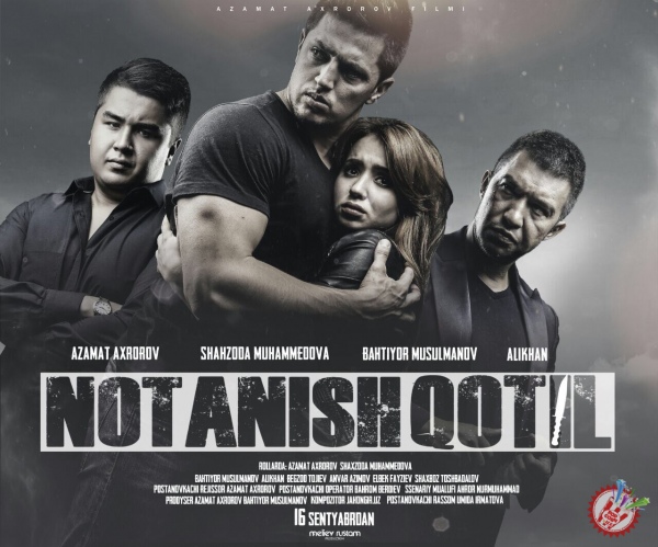 “Нотаниш қотил” фильмининг премьерасига оз қолди