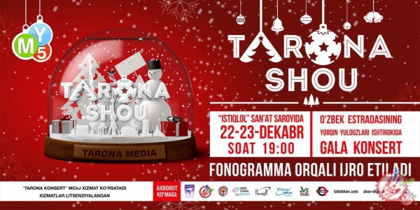 “Tarona shou”-  эстрадамизнинг ёрқин юлдузлари гала концертга шай, сизчи?