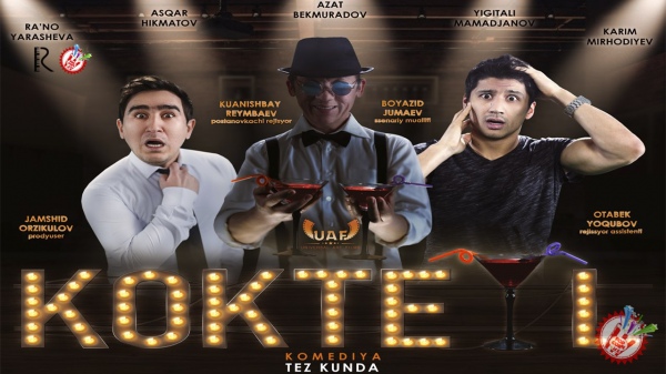 Тез кунда янги фильм  - “Коктейль”
