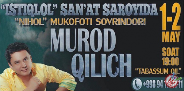 Муродбек Қиличовнинг концерт дастурига оз қолди