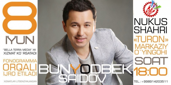 Бунёдбек Саидов Нукус шаҳрида  яккахон концерт дастурини тақдим этади
