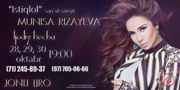 Муниса Ризаева "Истиқлол"да 3 кун ижодий кечасини ўтказади