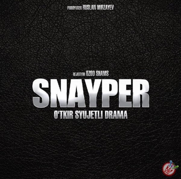 \"Снайпер\" фильми устида олиб борилаётган ишлар якунланмоқда