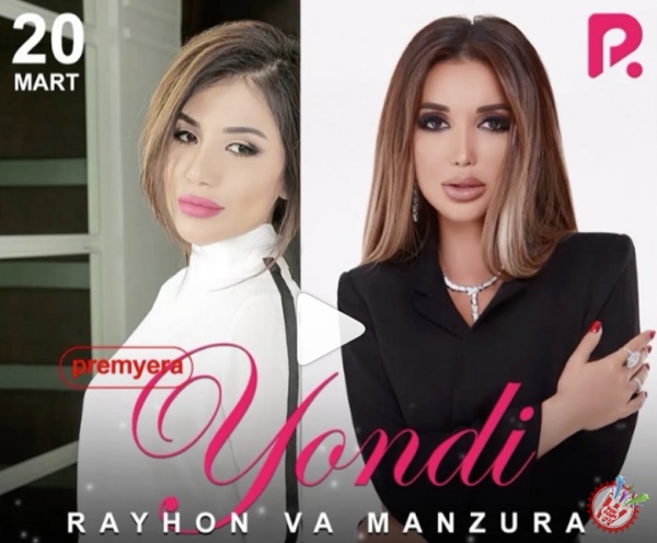 Райҳон Манзура билан ижро қилган қўшиғини тақдим этади