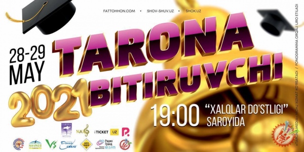 “Тарона битирувчи” галаконцертига марҳамат!