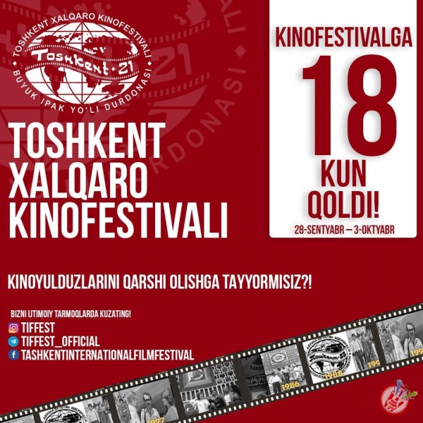29 ЙИЛ ЎТИБ ТИКЛАНГАН КИНОФЕСТИВАЛЬ ТОШКEНТ ХАЛҚАРО КИНОФЕСТИВАЛИ