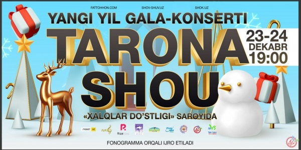 Тарона шоу янги йил галаконсертига тайёрмисиз?