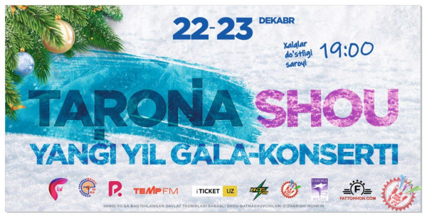 Yangi yil gala-konserti – “Tarona shou”