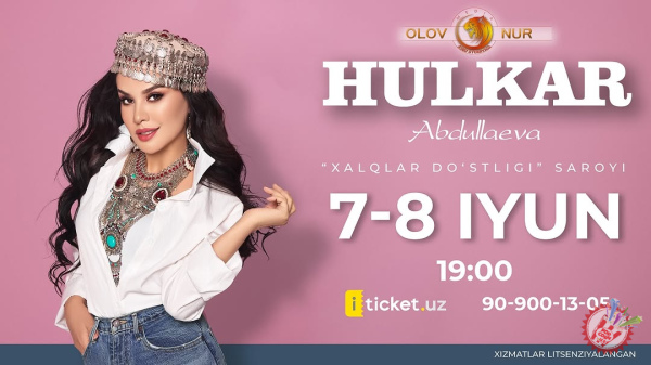 Hulkar Abdullayeva yakkaxon konsert dasturini taqdim etadi